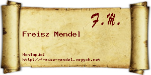Freisz Mendel névjegykártya